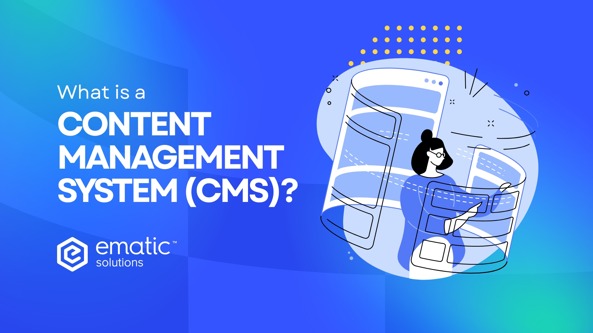What is Content Management System (CMS)?