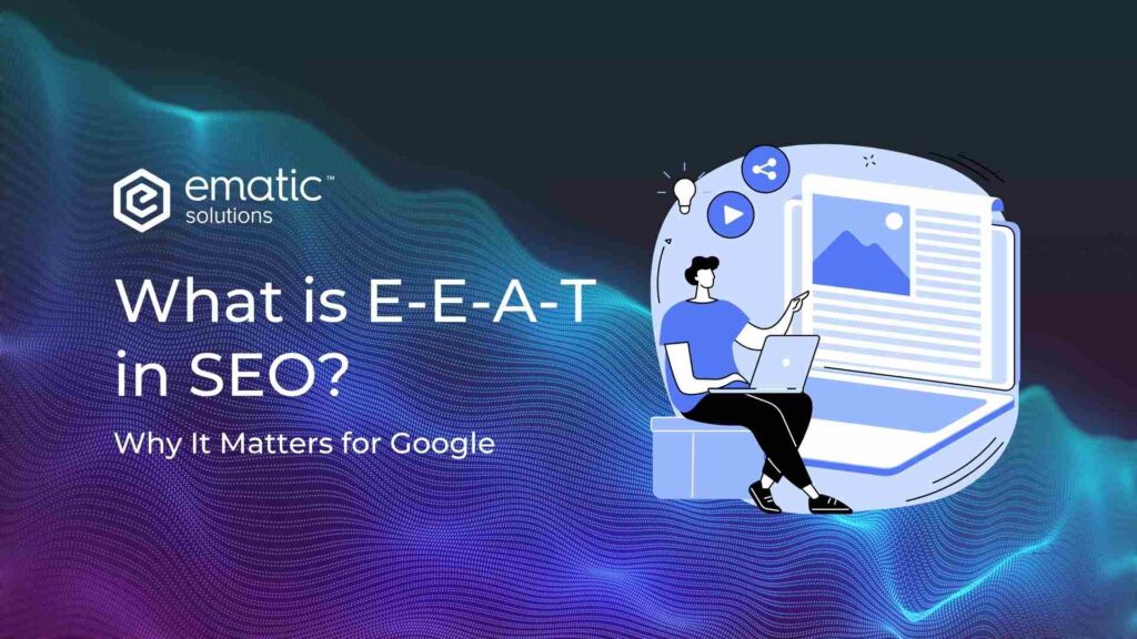 What is EEAT in SEO Why it matter for Google