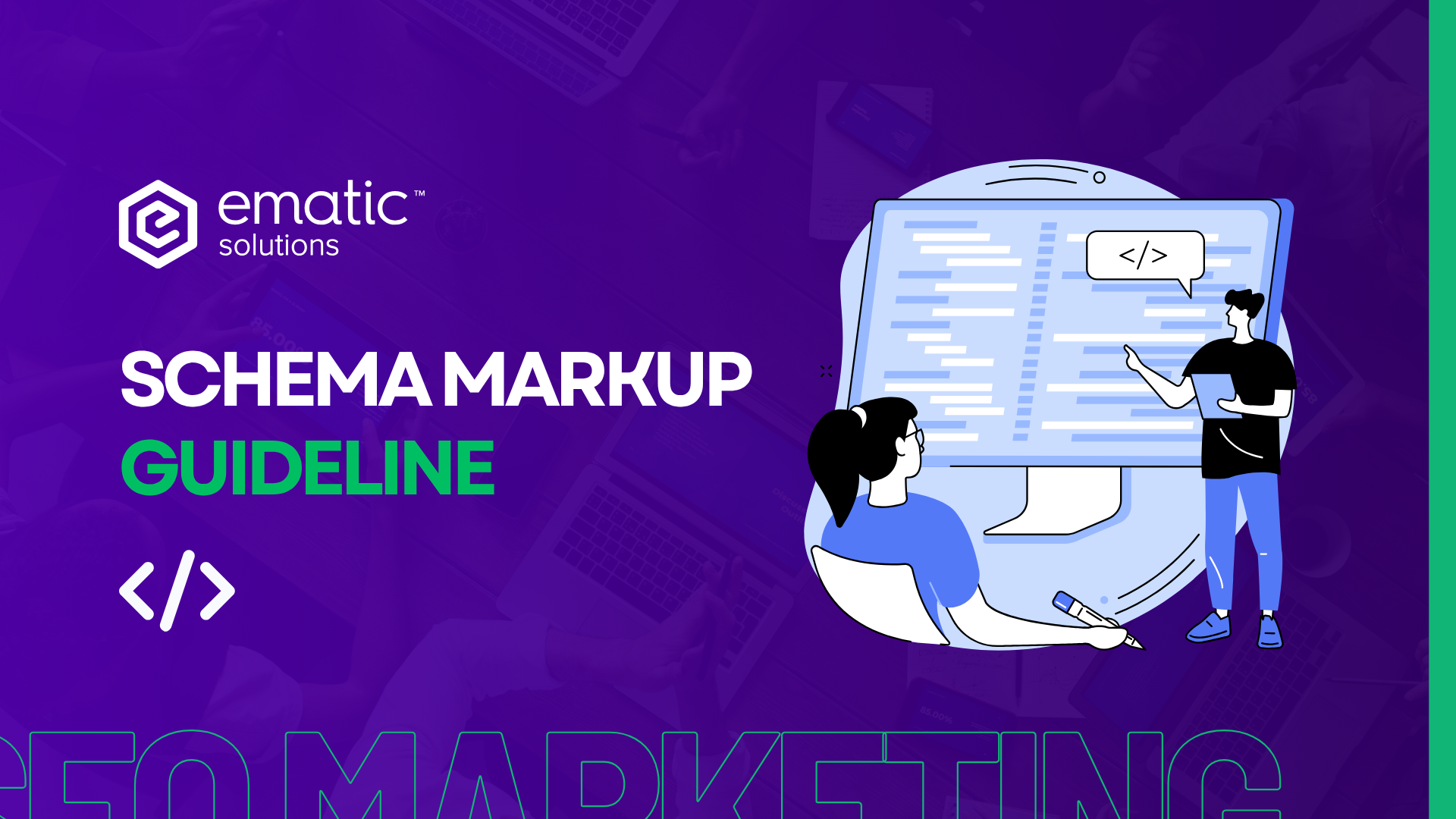 A Comprehensive Guide to Structured Data Markup